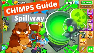 EASY Chimps Spillway Guide  BTD6 [upl. by Gnuh446]