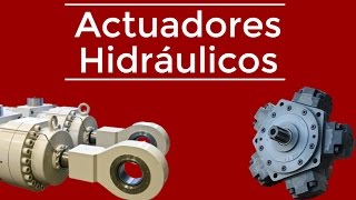 Actuadores Hidráulicos [upl. by Sivel]