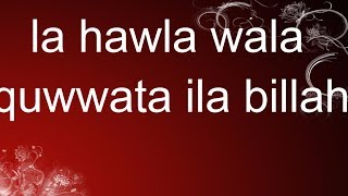 La Hawla Wala Quwwata Illa Billah The Power of This Powerful Phrase in Islam RightSword [upl. by Akamahs382]