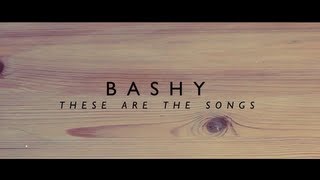 Bashy feat Jareth  These Are The Songs Official Audio [upl. by Nicola]