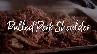 BBQ Pulled Pork Shoulder  How to Make Perfectly Juicy Pulled Pork Every Time [upl. by Quackenbush]