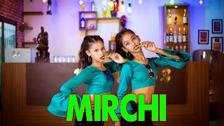 MIRCHI  DIVINE  DANCE VIDEO  MADHU amp ARPITA SD KING CHOREOGRAPHY [upl. by Nrojb]