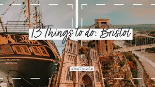 Bristol 13 Great Things to Do [upl. by Gnuhn]