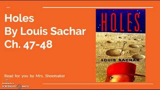 Holes by Louis Sachar Ch 4748 Pt1 [upl. by Schargel]