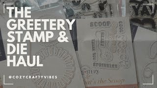 The Greetery Stamp amp Die Haul [upl. by Libenson]