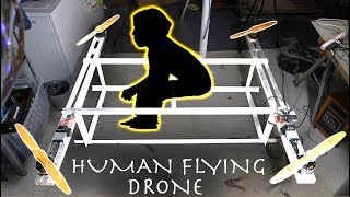 DIY HUMAN FLYING DRONE Part 1 [upl. by Shaughnessy]