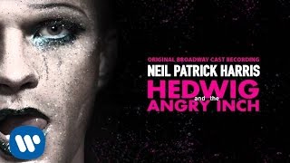 Neil Patrick Harris  Exquisite Corpse Hedwig and the Angry Inch Official Audio [upl. by Anitnerolf49]