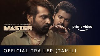 Master  Official Trailer Thalapathy Vijay Vijay Sethupathi Lokesh Kanagaraj Amazon Prime Video [upl. by Yevi254]