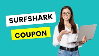 Surfshark Coupon Code 2025 for Massive Discount [upl. by Corwin]