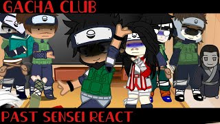 Past Sensei React  Gacha Club [upl. by Leinoto]