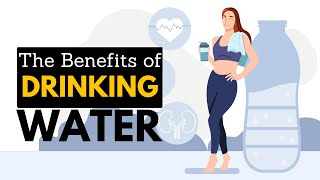 The Benefits Of Drinking Water [upl. by Auqinu]