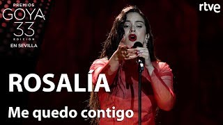 Rosalía canta Me quedo contigo  Goya 2019 [upl. by Kordula567]