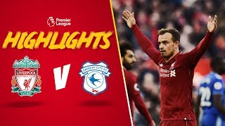 Highlights LFC 41 Cardiff City  Salah Mane amp Shaqiri on target [upl. by Cammy]