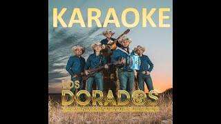 Dorados  Bonita KARAOKE Original [upl. by Akinoj457]