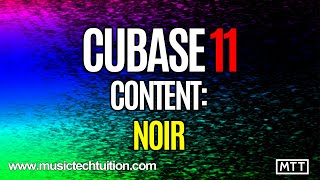 Cubase 11 Content Noir [upl. by Rumit]