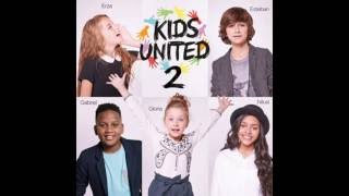 Kids United Ensemble Paroles  Entière [upl. by Rabelais]