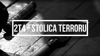 2T4  STOLICA TERRORU  fiskars [upl. by Golliner]