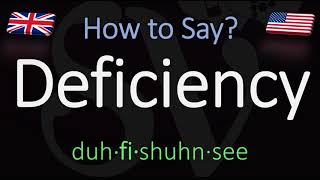 How to Pronounce Deficiency CORRECTLY Meaning amp Pronunciation [upl. by Tica]