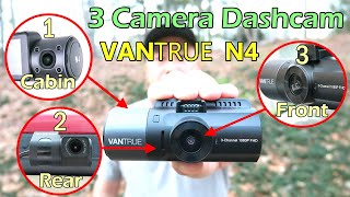 BEST 3 Channel Camera Dashcam Front  Rear  Cabin VANTRUE N4 [upl. by Hamel711]