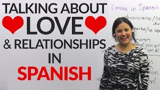 Learn LOVE amp relationship vocabulary in SPANISH [upl. by Yoshi757]