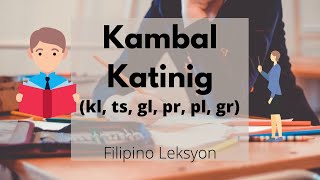 Kambal Katinig kl ts gl pr pl gr Filipino Leksyon [upl. by Melisandra]