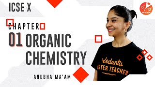 Organic Chemistry  Nomenclature and Isomerism  ICSE 10 Chemistry Chapter 12  Vedantu 9 and 10 [upl. by Eiralam]