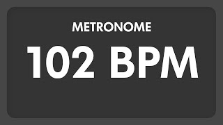 102 BPM  Metronome [upl. by Oicnerolf]