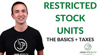 Restricted Stock Units The Basics amp Taxes [upl. by Ayerhs]