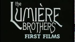 The Lumiere Brothers  First films 1895 [upl. by Repsaj411]