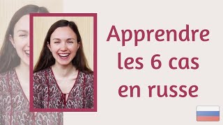 Apprendre les 6 cas en russe Grammaire russe Падежи [upl. by Aicen]