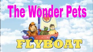 Wonder Pets Flyboat [upl. by Dwyer]