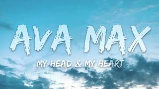 Ava Max  My Head My Heart Lyrics 1 Hour [upl. by Ezarras]