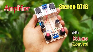 DIY Powerful Stereo Amplifier with Transistor D718  12V Stereo Amplifier [upl. by Irodim353]