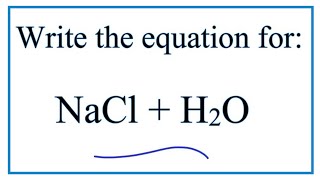 NaCl  H2O Sodium chloride  Water [upl. by Trilbee270]