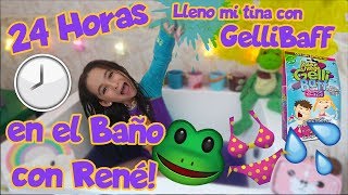 ¡24 HORAS EN EL BAÑO CON RENÉ🐸LLENO MI TINA CON GELLY BAFF😱 [upl. by Schindler17]