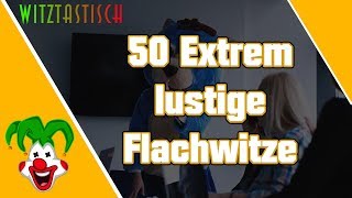 50 Extrem lustige Flachwitze  Witztastisch 🤣 [upl. by Benedikta]