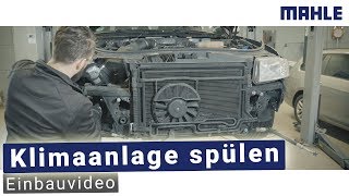 Klimaanlage spülen  MAHLE Einbauvideo [upl. by Eiknarf333]