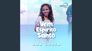 Vem Espírito Santo [upl. by Lehcer]