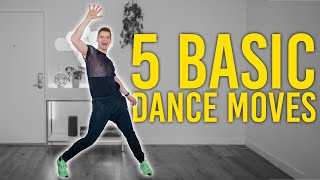 How To Dance For Beginners  5 Basic Moves [upl. by Elleirol]