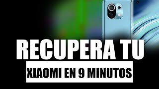 restaura cualquier Xiaomi en 9 minutos [upl. by Brittni243]