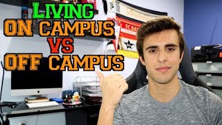 LIVING ON CAMPUS VS OFF CAMPUS in COLLEGE  PROS amp CONS [upl. by Thetis]