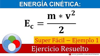 ENERGÍA CINÉTICA  EJEMPLO 1 [upl. by Beryle]