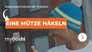 Eine Mütze häkeln  myboshi [upl. by Baelbeer]