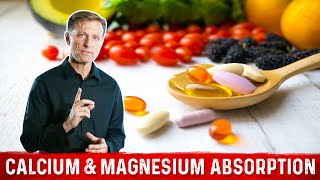 Calcium and Magnesium Absorption Basics – Dr Berg [upl. by Mela]