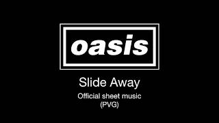 Oasis  Slide Away Official Sheet Music [upl. by Sialac]