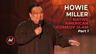 Howie Miller • Native American Comedy Slam • Part 1  LOLflix [upl. by Nace]