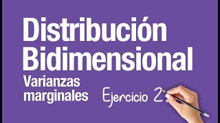 DISTRIBUCIÓN BIDIMENSIONAL │Ejercicio 2 [upl. by Phina]