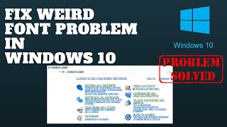 Fix Weird Font Problem in Windows 10 [upl. by Dickman394]