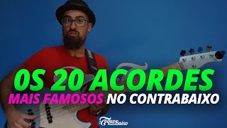 Os 20 ACORDES MAIS FAMOSOS NO CONTRABAIXO Aprenda como tocar ToqueMaisBaixo Ep278 [upl. by Yecam504]