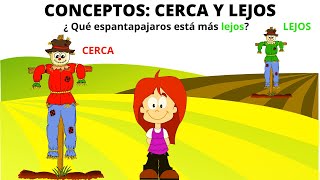 CERCA Y LEJOS PARA NIÑOS [upl. by Poyssick]